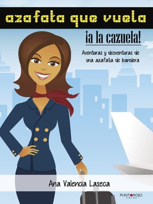cover image of Azafata que vuela, a la cazuela